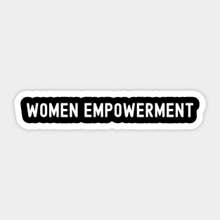 Women Empowerment, International Women's Day, Perfect gift for womens day, 8 march, 8 march international womans day, 8 march womens day, Sticker